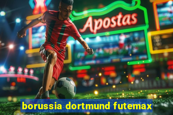 borussia dortmund futemax